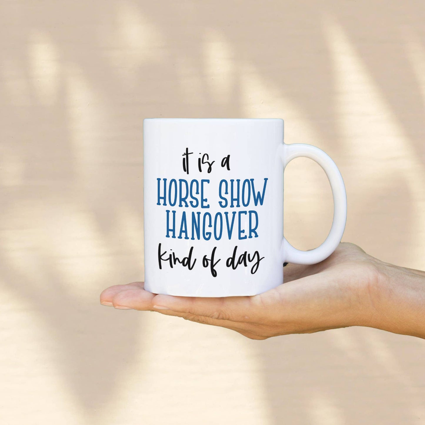 Horse Show Hangover Coffee Mug
